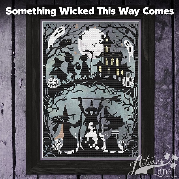 Something Wicked This Way Comes by Autumn Lane Stitchery