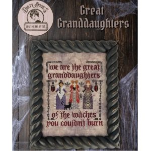 Great Granddaughters chart by Dirty Annie’s