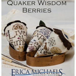Quaker Wisdom Berries by Erica Michaels