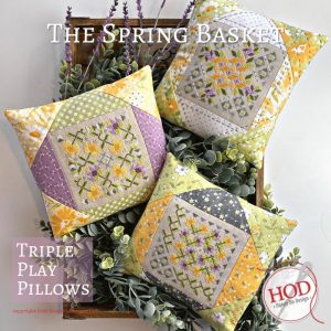 Triple Play Pillows ~ The Spring Basket by Hands On Design