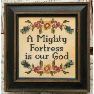 Sunday Stitches ~ A Mighty Fortress by Heartstring Samplery
