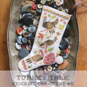 Turkey Talk Stocking Ornament by Heartstring Samplery