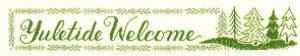 Yuletide Welcome