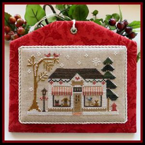 Hometown Holiday ~ Pet Store by Little House Needleworks