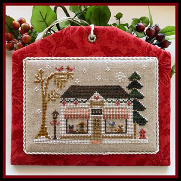 Hometown Holiday ~ Pet Store by Little House Needleworks