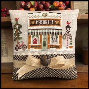 Hometown Holiday ~ Mercantile by Little House Needleworks