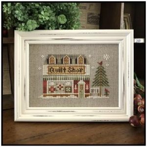 Hometown Holiday ~ Quilt Shop by Little House Needleworks