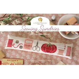 Sewing Sundries by October House Fiber Arts
