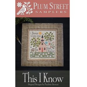 This I Know by Plum Street Samplers