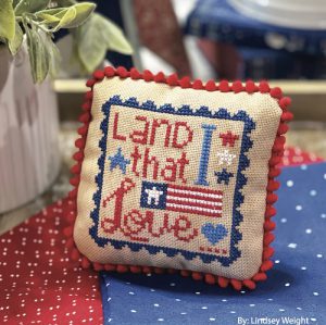 Land That I Love by Primrose Cottage Stitches
