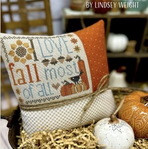 I Love Fall Most Of All by Primrose Cottage Stitches