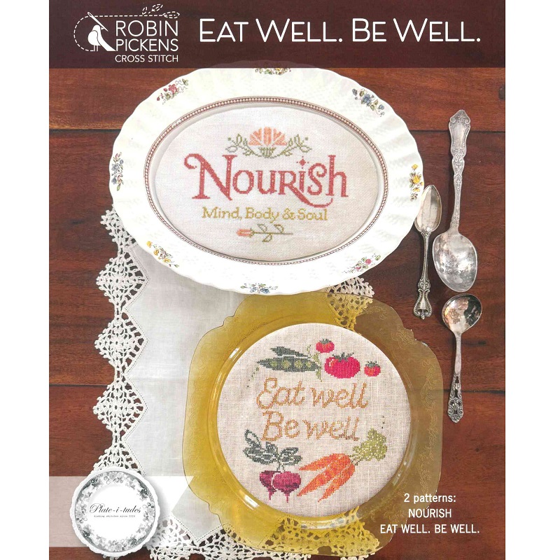 Eat Well. Be Well chart by Robin Pickens