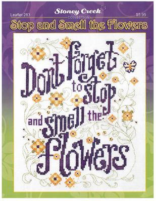 Stop and Smell the Flowers