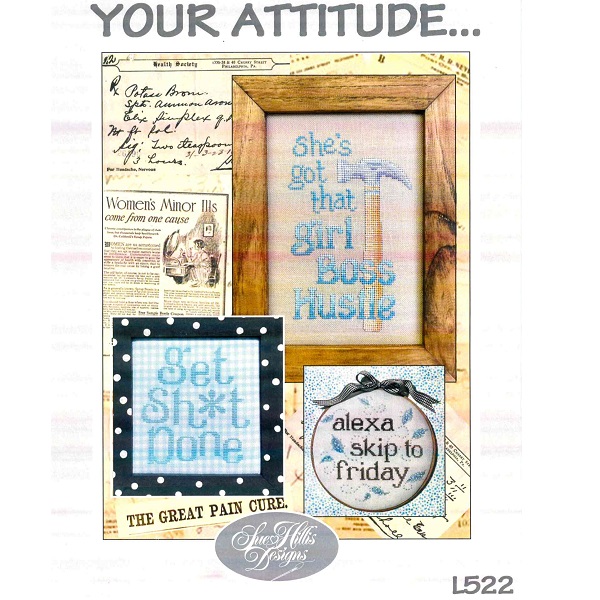 Your Attitude... by Sue Hillis
