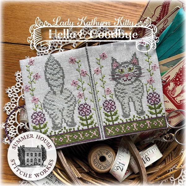 Hello & Goodbye ~ Lady Kathryn Kitty by Summer House Stitche Workes