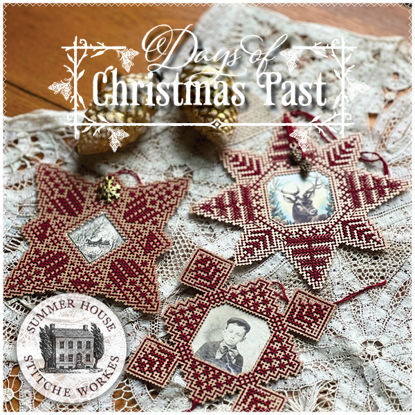 Days of Christmas Past, part 1 by Summer House Stitche Workes