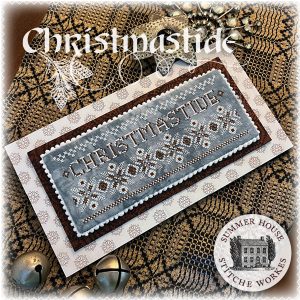 Christmastide chart by Summer House Stitche Workes
