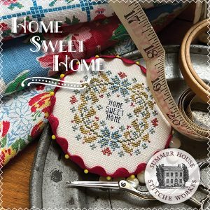 Home Sweet Home by Summer House Stitche Workes ~ Nashville25