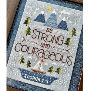 Strong and Courageous chart by Sweet Wing Studio
